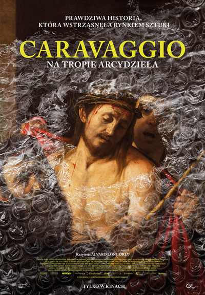 Sztuka na ekranie: Caravaggio. Na tropie arcydzieła